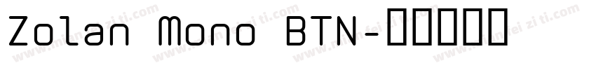 Zolan Mono BTN字体转换